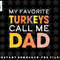 Retro My Favorite Turkeys Call Me Dad Thanksgiving Father png, sublimation, digital download.jpg