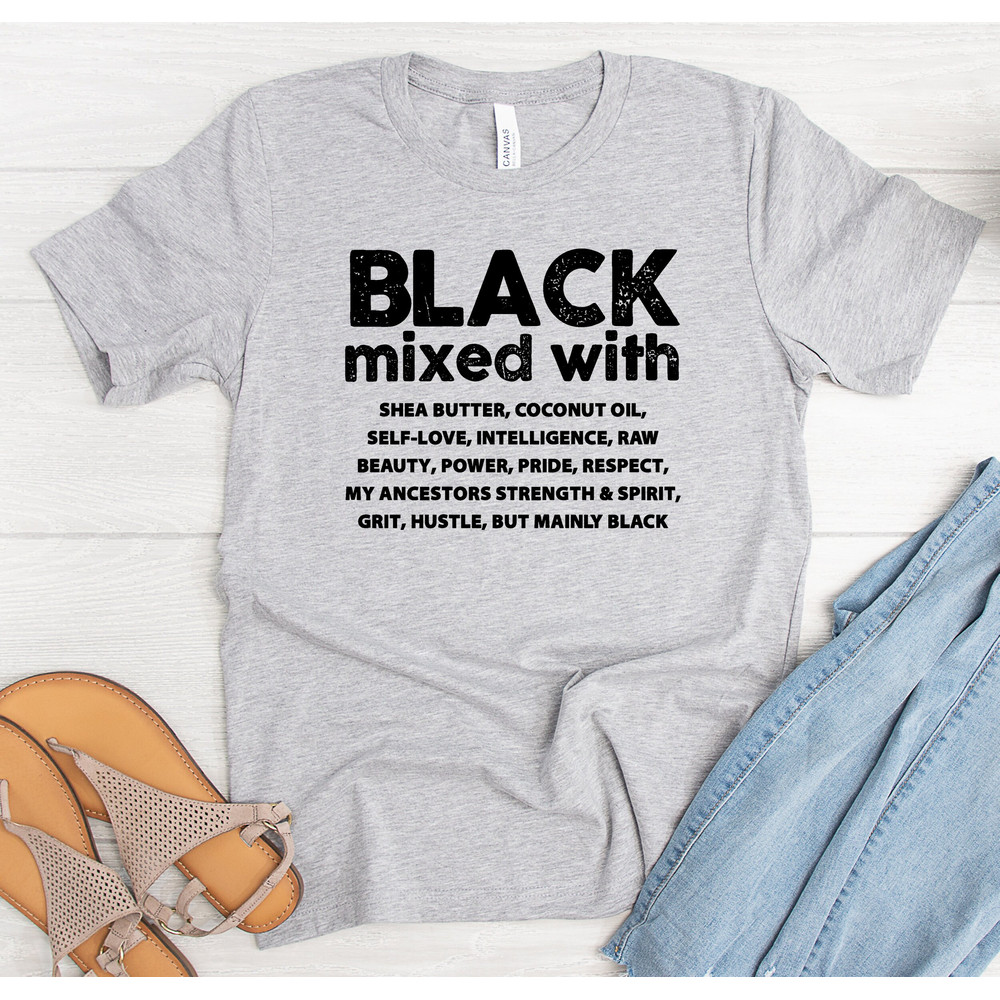 Black Woman Shirt - Melanin Shirts - Black Pride T shirts - Black People - Afrocentric Tee - Black is Beautiful Black Mixed With - 5.jpg