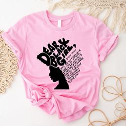 dear black girl show them shirt, black queen t-shirt, black lives matter tee, afro women outfit, black girl magic shirt,