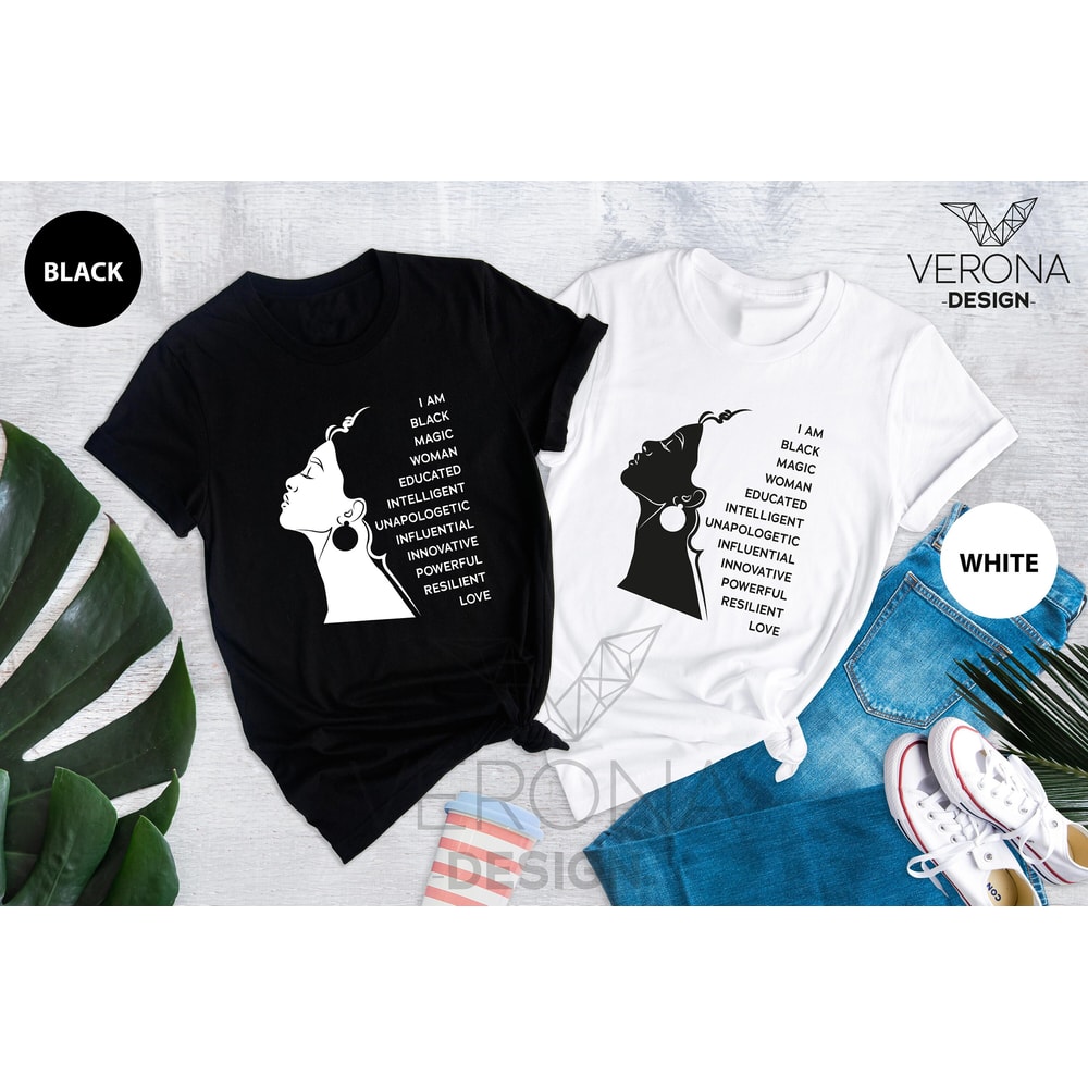 I Am Black Woman Shirt, African American Woman Shirt, Black Queen Shirt, Black History Month Shirts, Afro Woman Gift, Black Girl Magic Tee - 7.jpg
