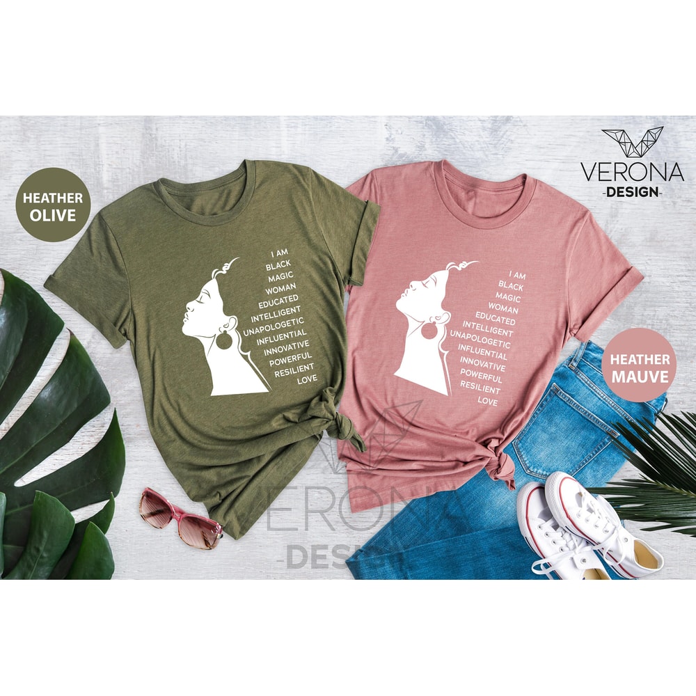 I Am Black Woman Shirt, African American Woman Shirt, Black Queen Shirt, Black History Month Shirts, Afro Woman Gift, Black Girl Magic Tee - 8.jpg