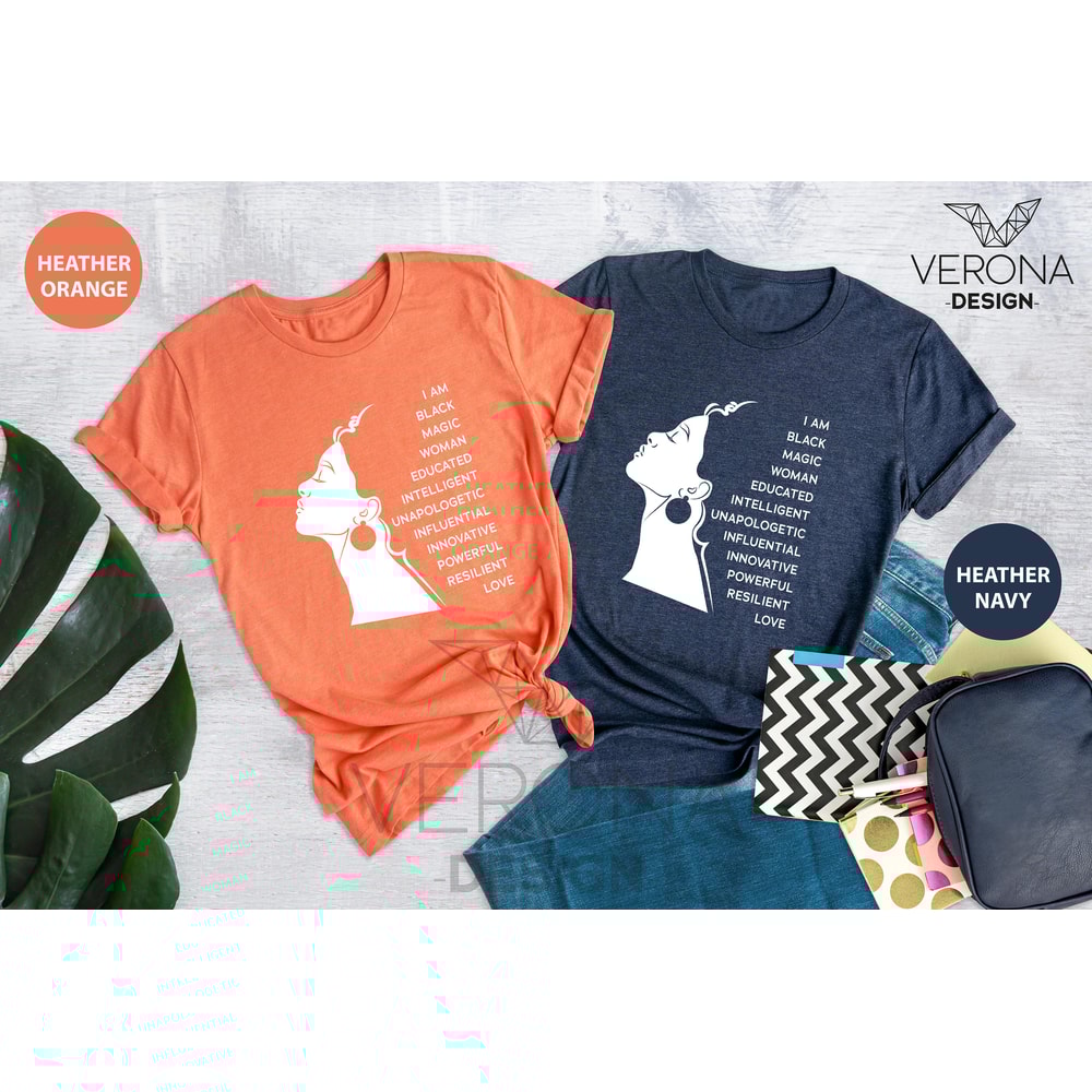 I Am Black Woman Shirt, African American Woman Shirt, Black Queen Shirt, Black History Month Shirts, Afro Woman Gift, Black Girl Magic Tee - 9.jpg