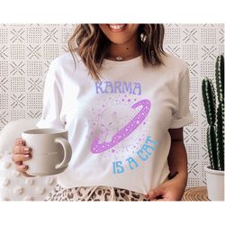 swiftie cat, karma is a cat taylor shirt, swiftie gift for her, midnights album inspired tee, karma tshirt, taylors vers