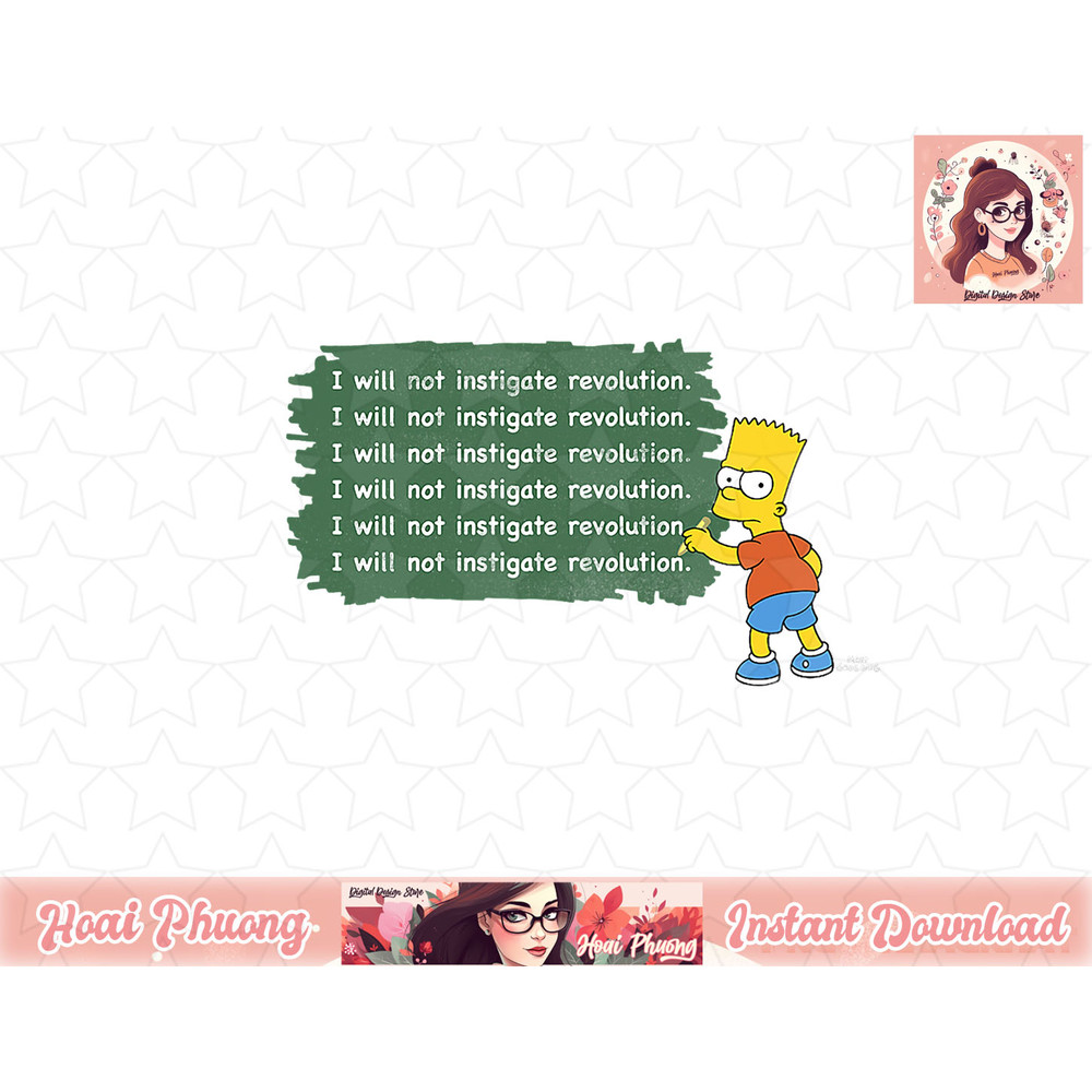 The Simpsons Bart I Will Not Instigate Revolution png, instant download.jpg