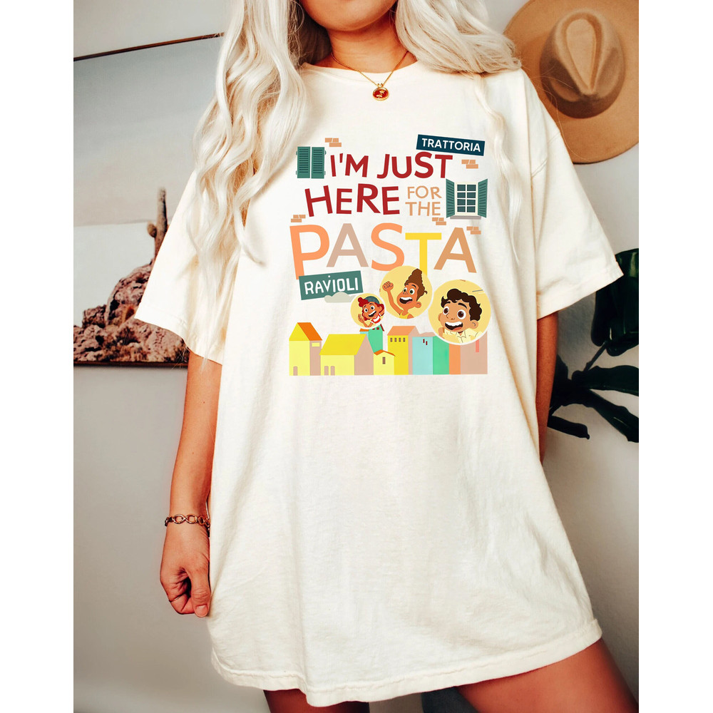 Disney Pixar Luca I'm Just Here For The Pasta Comfort Color Shirt, Disney Luca and Friends Unisex T-Shirt, Disneyland Family Trip 2023 Tee - 1.jpg