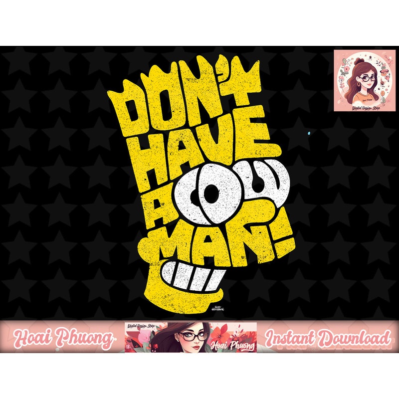The Simpsons Bart Simpson Don t Have A Cow Man png, instant download.jpg