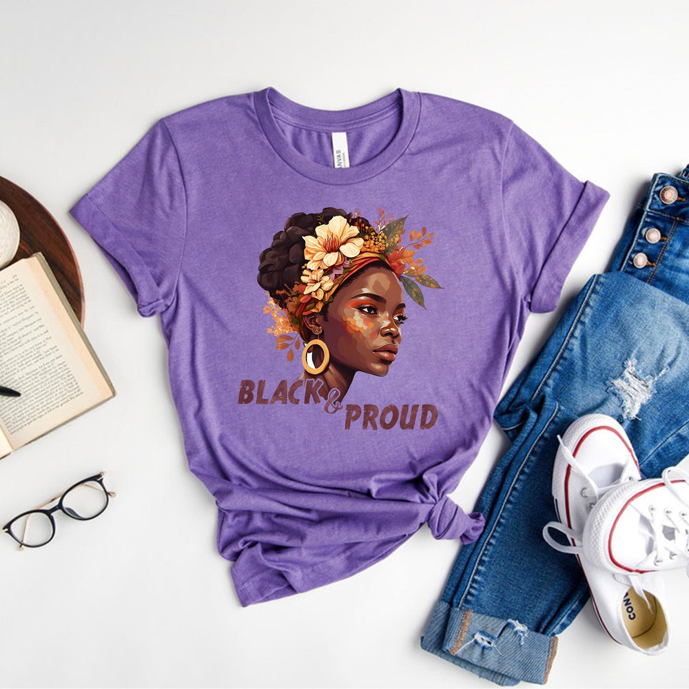 Black and Proud Shirt,Melanin Queen T-Shirt,Black Women Shirt,Black People Shirts,Afrocentric Tee,Beautiful Black Girl Tee,Black Girl Magic - 4.jpg