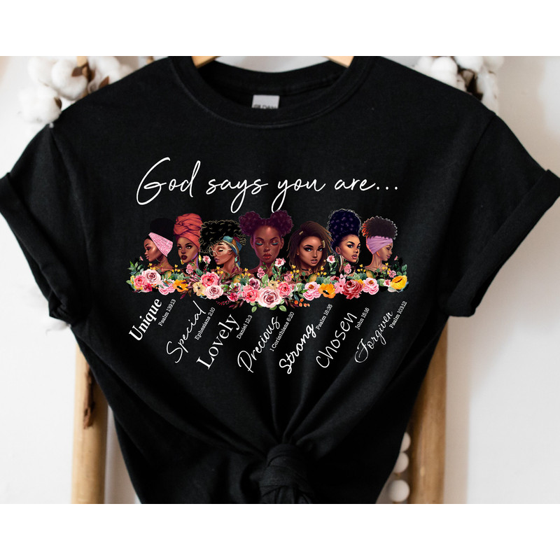 Black Women Shirt, Black Equality Shirt, God Says You Are Shirt, Strong Black Women Gift Tee, Afro Woman Shirt, African American Women Shirt - 2.jpg