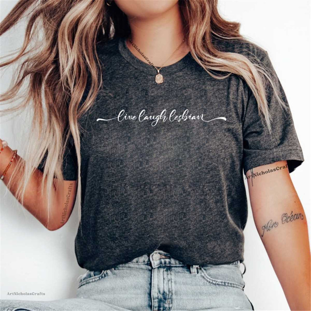 MR2462023141444livelaughlesbianshirtkissmoregirlsshirtlesbianimage1jpg