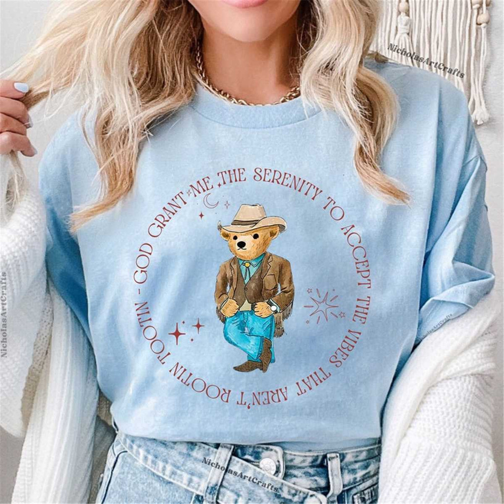 MR-2462023141652-god-grant-me-the-serenity-rootin-tootin-shirt-serenity-bear-image-1.jpg
