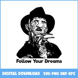 freddy krueger dreams svg, freddy krueger svg, horror movie svg, halloween svg, ai digital file