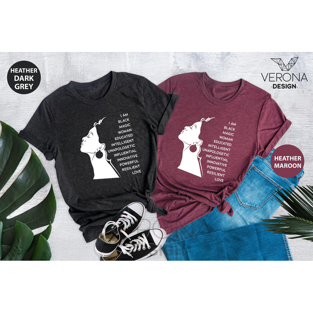 I Am Black Woman Shirt, African American Woman Shirt, Black Queen Shirt, Black History Month Shirts, Afro Woman Gift, Black Girl Magic Tee - 3.jpg