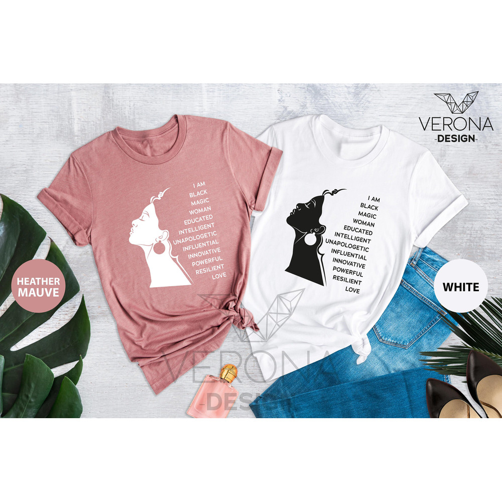 I Am Black Woman Shirt, African American Woman Shirt, Black Queen Shirt, Black History Month Shirts, Afro Woman Gift, Black Girl Magic Tee - 6.jpg