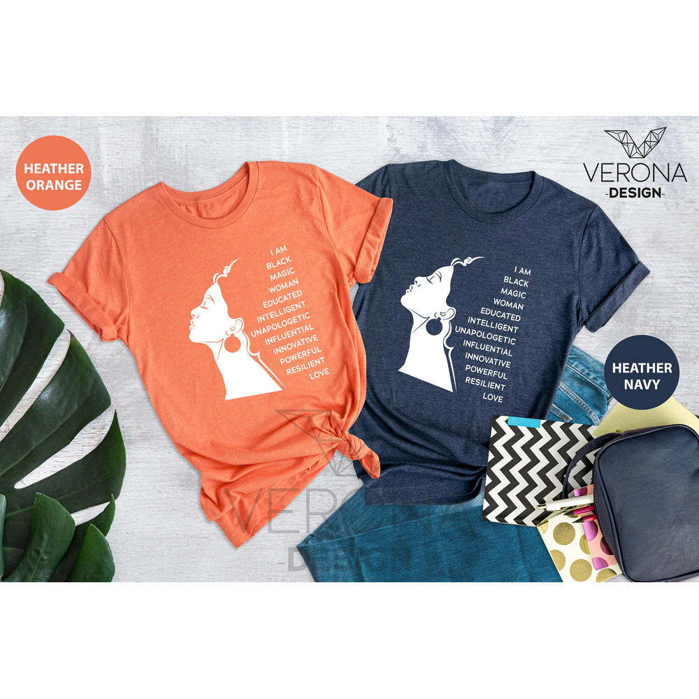 I Am Black Woman Shirt, African American Woman Shirt, Black Queen Shirt, Black History Month Shirts, Afro Woman Gift, Black Girl Magic Tee - 9.jpg