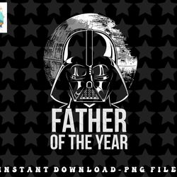 star wars fathers day darth vader father of the year png, sublimation, digital download