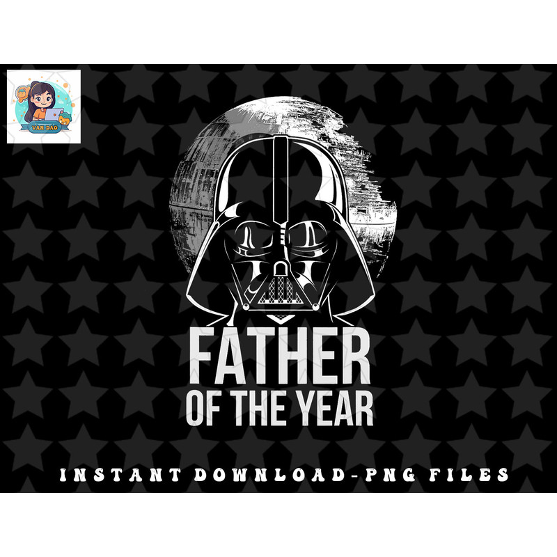 Star Wars Fathers Day Darth Vader Father Of The Year png, sublimation, digital download.jpg