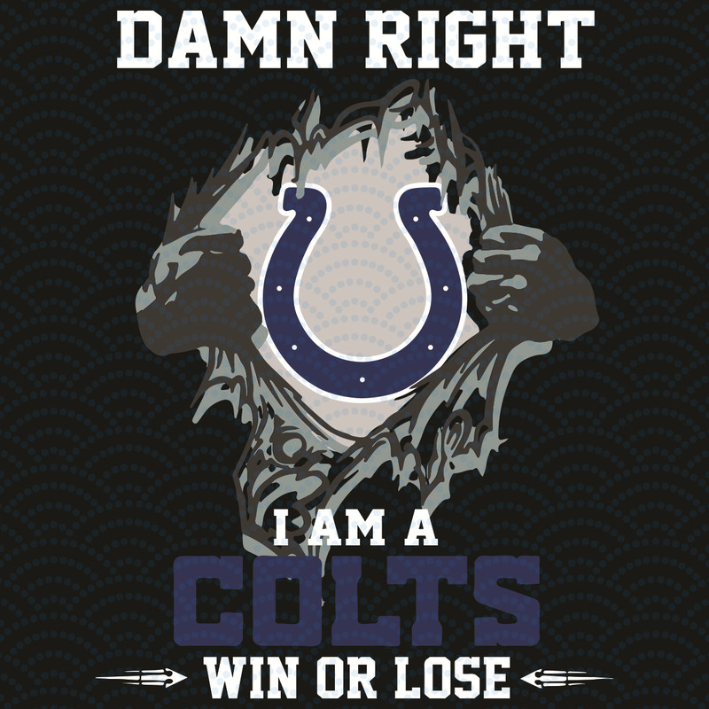 Damn-Right-I-Am-A-Colts-Win-Or-Lose-Svg-SP2501105.jpg