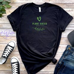 plant-based t-shirt, powered by plants shirt, run on veggies shirt, vegetarian shirt, vegan t-shirt, unisex t-shirt