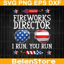 4th of july fireworks director svg, the fourth of july svg, independence day svg, cricut, svg files, cut file, dxf, png