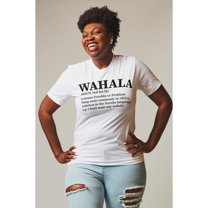 Wahala, Wahala T-shirt, No Wahala, Nigeria t shirt, Naija, African Unisex T-Shirt, Africa T-shirt, Ghana, South Africa, Black History month - 2.jpg