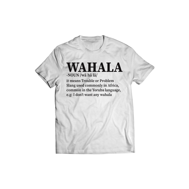 Wahala, Wahala T-shirt, No Wahala, Nigeria t shirt, Naija, African Unisex T-Shirt, Africa T-shirt, Ghana, South Africa, Black History month - 5.jpg