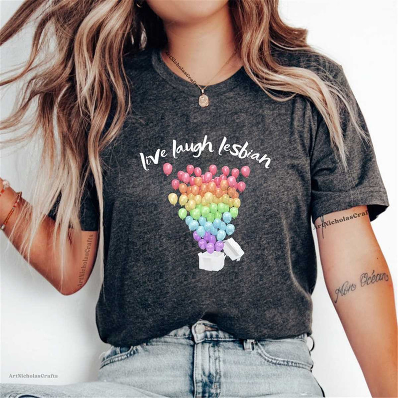 MR-2462023145758-live-laugh-lesbian-shirt-lesbian-apparel-pride-apparel-image-1.jpg