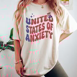 united states of anxiety, sarcastic usa shirt, fu