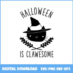 halloween is clawesome svg, cat witch svg, witch svg, cat svg, halloween svg, ai digital file