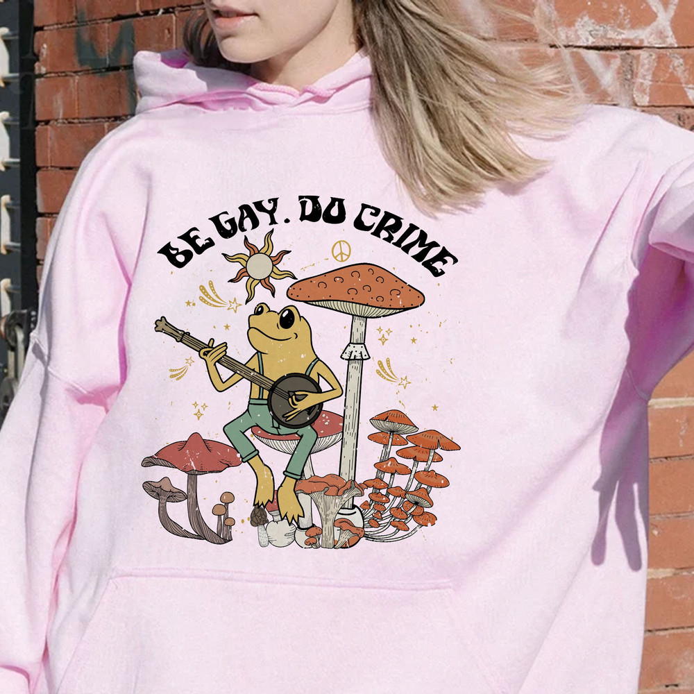 Be Gay Do Crime Sweatshirt, Be Gay Shirt, Funny Frog Shirt, Cottagecore LGBT Shirt, Gay Pride, Lesbian Shirt, Pride Shirt, LGBT Gift - 4.jpg