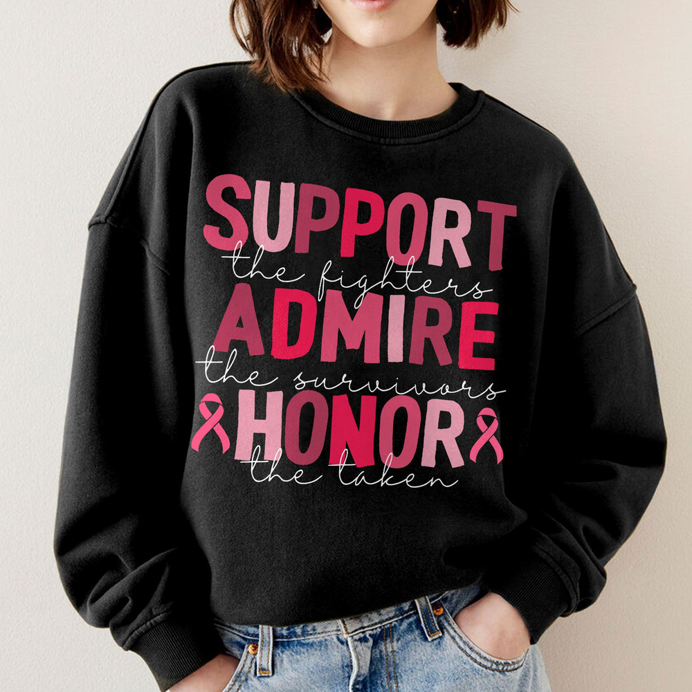 Breast Cancer Awareness Sweatshirt, Cancer Ribbon Shirt, Support Admire Honor Crewneck, Pink Ribbon Shirt,  Breast Cancer Gifts - 5.jpg