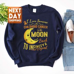 Childhood Cancer Moon Infinity And Beyond Pediatrician Gift Sweatshirt, Childhood Can