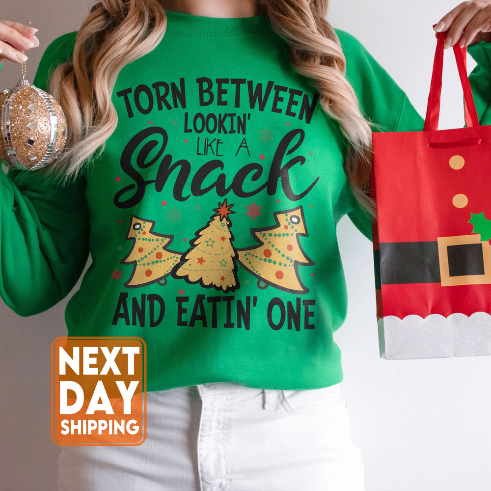 Christmas Tree Cake Torn Between Looking Like a Snack and Eatin' One Sweatshirt,Christmas Cake Shirt,Christmas Tree Shirt,Debbie Cakes Shirt - 4.jpg