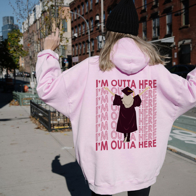 Class Of 2023 Sweatshirt, 2023 Graduation Shirt, Class of 2023 Tee, Graduate Crew Shirts, Senior 2023 Gift, Graduation Gift, I’m outta here - 4.jpg