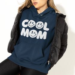 cool moms hoodie mother day gift cool mom sweatshirt funny mother day gift co