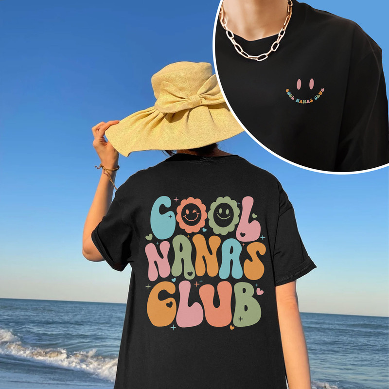 Cool Nanas Club Shirt, Cool Grandmas Club T-Shirt, Grandma Sweatshirt, Nana Shirt, Grandma Shirt Gift, Shirt For Mother, Nana Sweatshirt - 3.jpg