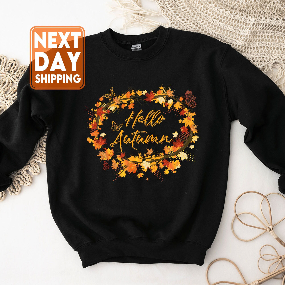 Cute Hello Autumn Season Thanksgiving and Fall Color Lovers Sweatshirt, Fall Vibes Hoodie, Peace Love Thanksgiving, Family Thanksgiving - 1.jpg