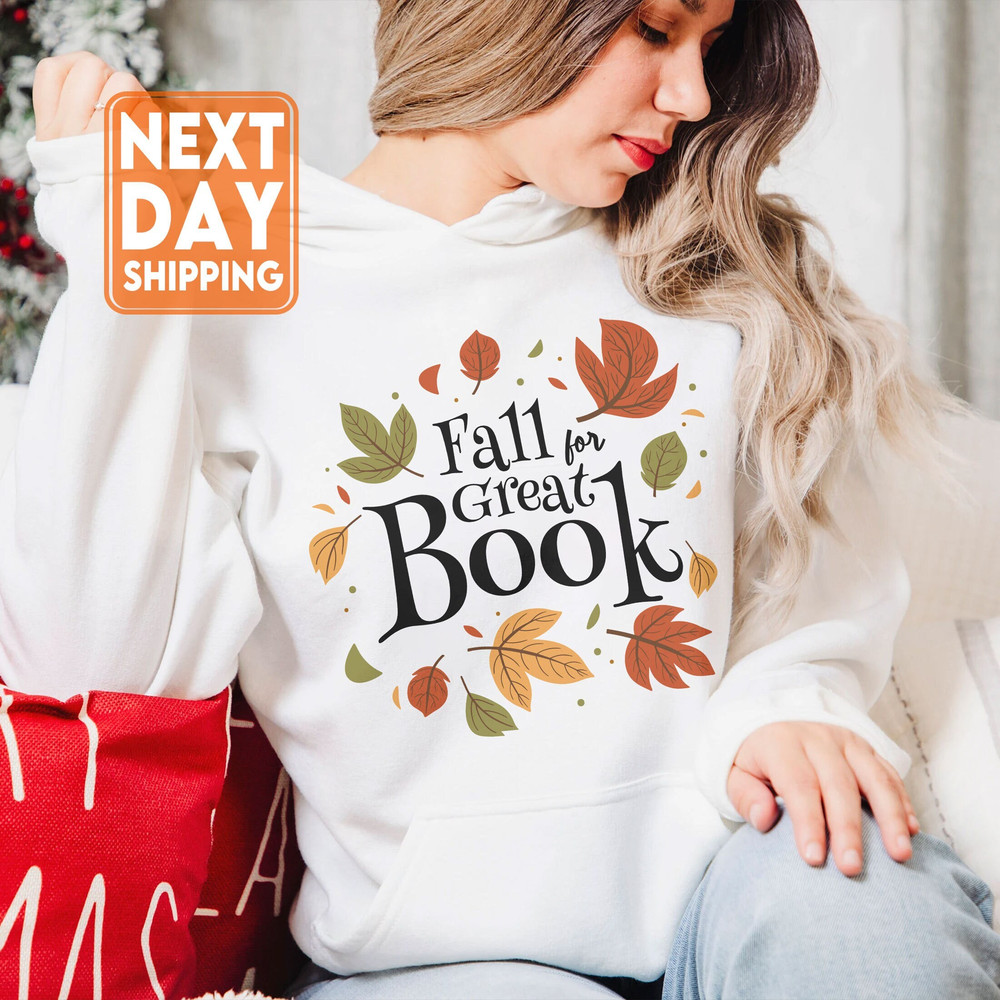 Fall For A Great Book Crewneck Sweatshirt, Librarian Gift, Book Nerd Gift For Women, Fall Book Club Shirt, Autumn Leaves Shirt - 1.jpg
