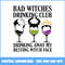 246-Hocus-Pocus-Bad-Witches-Drinking-Club.jpeg