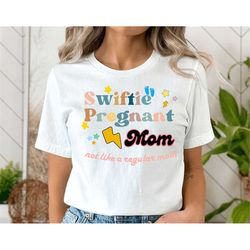 pregnant swiftie mom tshirt, swiftie pregnant mom shirt, swiftie moms club, cool presents for mom, pregnancy gift, congr