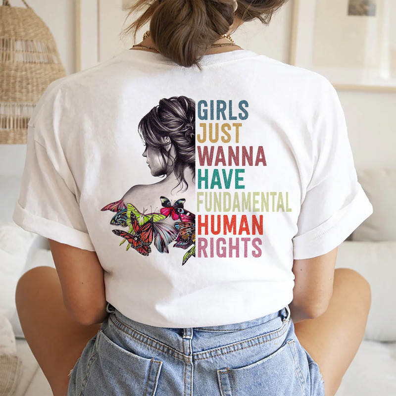 Girls Just Wanna Have Fundamental Human Rights Shirt, Rights Shirt for Women, Women's Rights, Feminist Shirts, Fundamental, Rights, Retro - 1.jpg