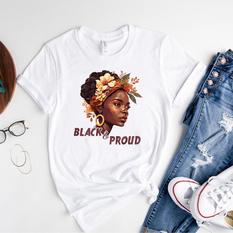 Black and Proud Shirt,Melanin Queen T-Shirt,Black Women Shirt,Black People Shirts,Afrocentric Tee,Beautiful Black Girl Tee,Black Girl Magic - 3.jpg