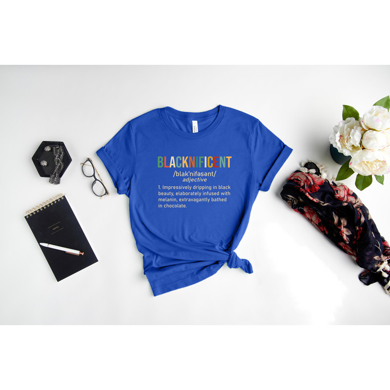 Blacknificent Shirt, Black Girl Shirt, Juneteenth Shirt, Black Lives Matter Shirt, Black Woman Shirt, Black Power Shirt - 3.jpg