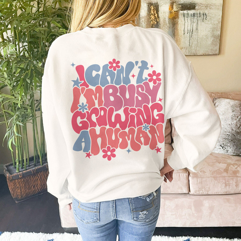 I Can't I'm Busy Growing A Human Sweatshirt, Funny Pregnancy Shirt, Mom Shirt, Pregnant Shirt, New Mom Gift, Mom To Be, Mother’s Day Shirt - 3.jpg