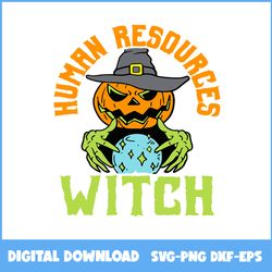 human resources witch halloween svg, witch svg, pumpkin svg, ghost svg, halloween svg, ai digital file