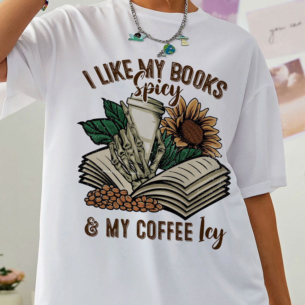 I Like My Books Spicy and My Coffee Icy Sweatshirt, Reading Book Shirt, Bookish Gift, Book Lover Shirt, Bookworm Hoodie, Reading Shirt - 3.jpg