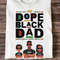 Personalized Dope Black Dad Shirt, New Dad Shirt, Custom Kid Names Shirt, Father's Day Gift, Funny Gifts - 5.jpg