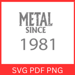 Metal Since 1981 Svg
