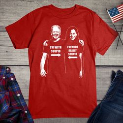 biden stupid political t-shirt, i'm with stupid tee, really stupid, politics shirt, republican, arrows, pointing, buddie