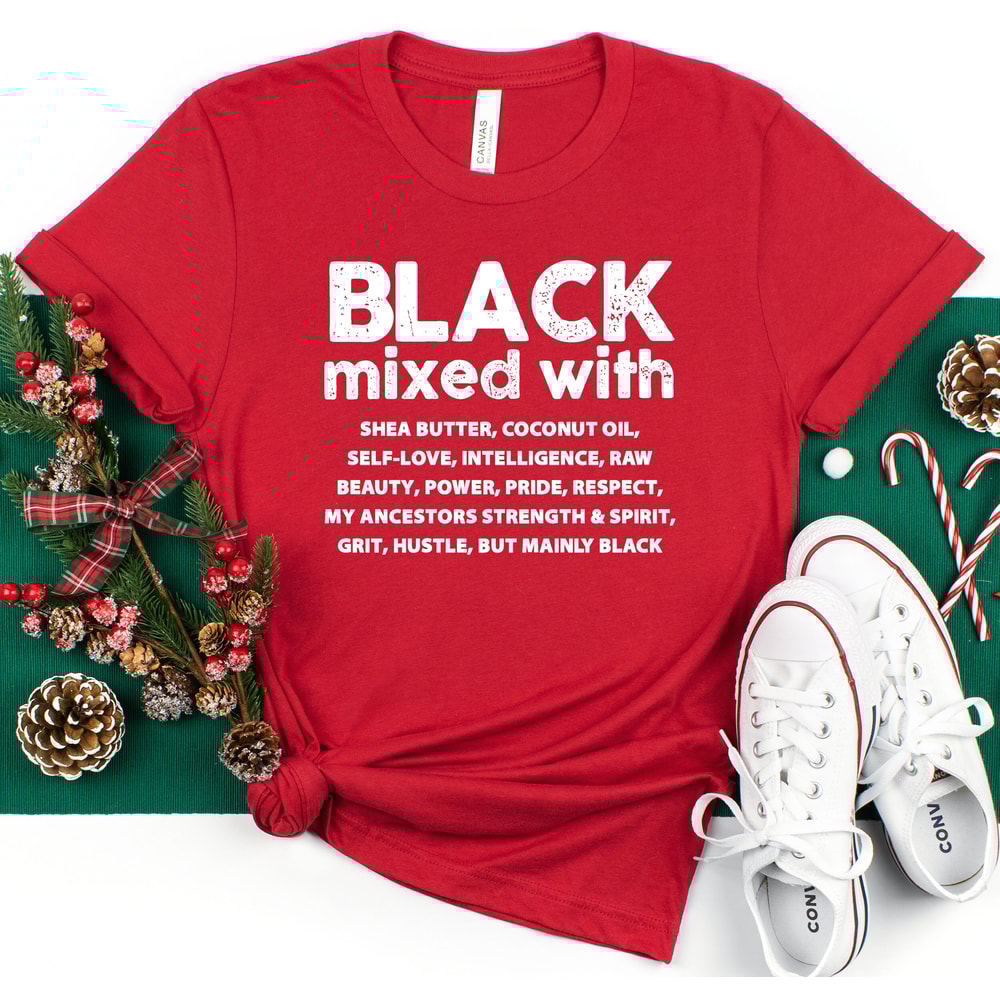 Black Woman Shirt - Melanin Shirts - Black Pride T shirts - Black People - Afrocentric Tee - Black is Beautiful Black Mixed With - 3.jpg