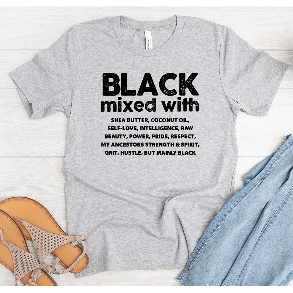 Black Woman Shirt - Melanin Shirts - Black Pride T shirts - Black People - Afrocentric Tee - Black is Beautiful Black Mixed With - 5.jpg